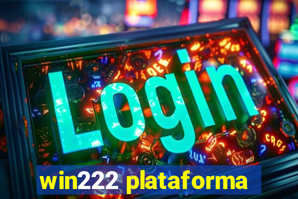 win222 plataforma